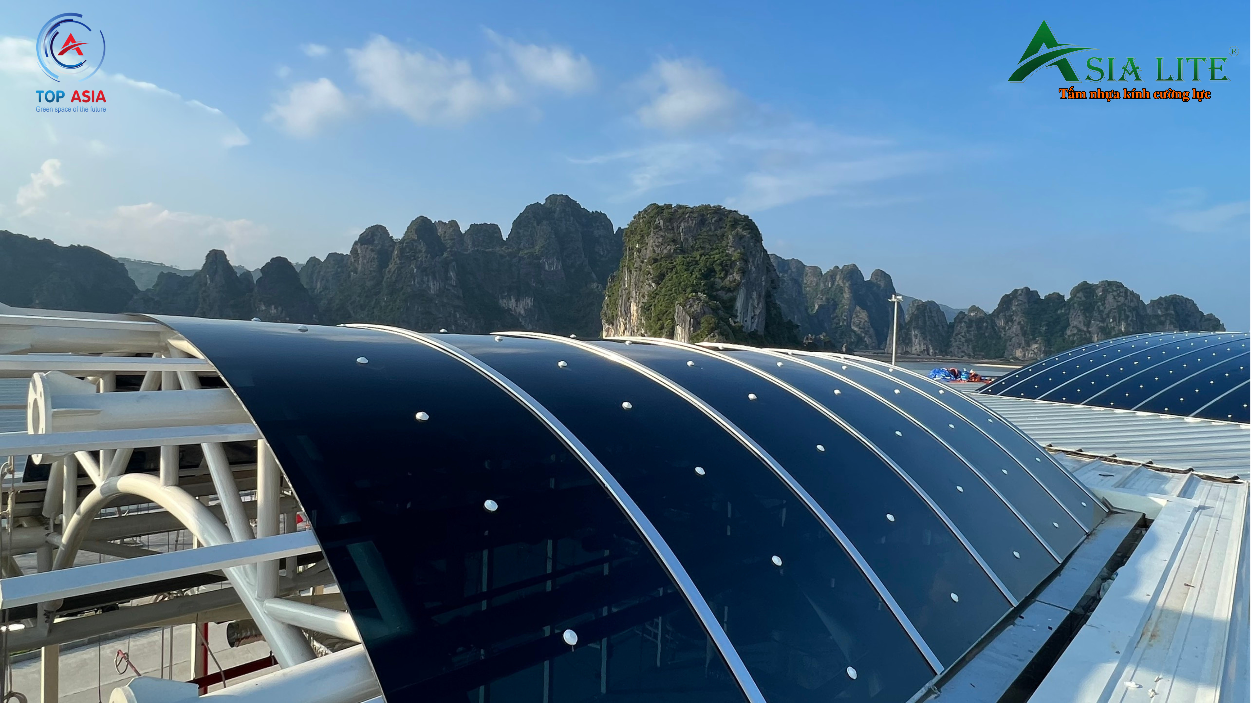 TẤM NHỰA KÍNH CƯỜNG LỰC CAO CẤP ASIA LITE | DỰ ÁN BẾN CẢNG QUỐC TẾ AO TIÊN Một phần mái đã được hoàn thiện